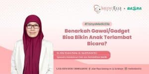 Kesehatan Anak 20 Banner Gawai Penyebab Anak Terlambat Bicara